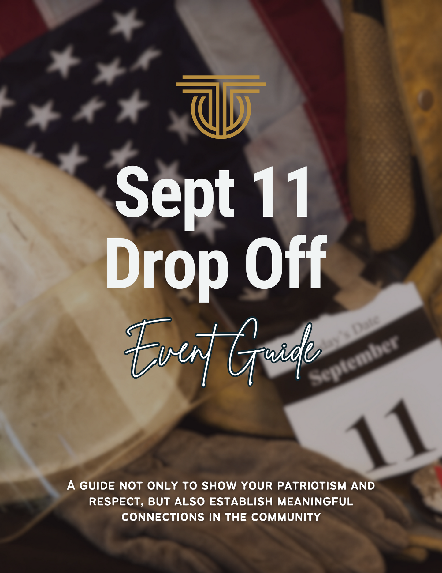 Event Collection: September 11 Flag Drop By