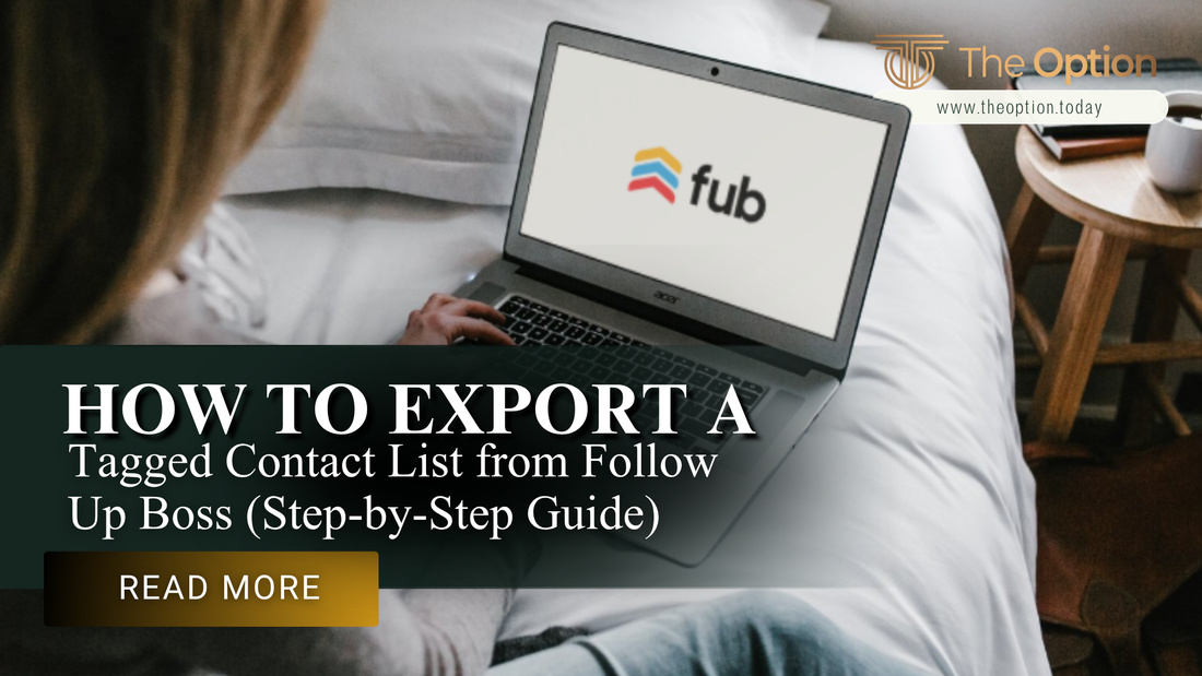 📋 How to Export a Tagged Contact List from Follow Up Boss (Step-by-Step Guide)